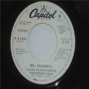 Mel McDaniel - Lovin' Starts Where Friendship Ends mp3 album