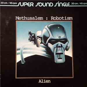 Methusalem - Robotism / Alien mp3 album