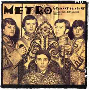 Metro  - Gyémánt És Arany mp3 album