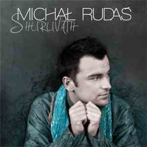 Michał Rudaś - Shuruvath mp3 album