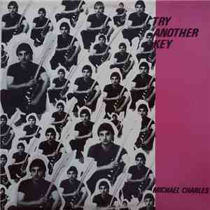 Michael Charles  - Try Another Key mp3 album