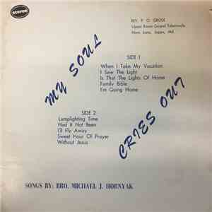 Michael Hornyak - My Soul Cries Out mp3 album