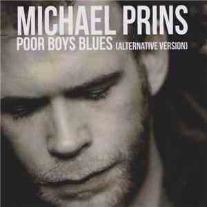 Michael Prins - Poor Boys Blues (Alternative Version) mp3 album