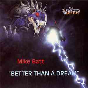 Mike Batt With The London Philharmonic Orchestra - Better Than A Dream mp3 album