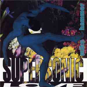Mike Hammer - Supersonic Love mp3 album