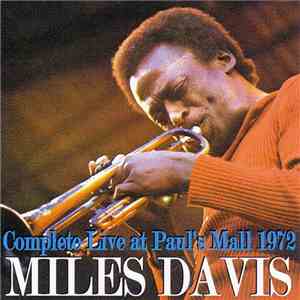 Miles Davis - Complete Live At Paul's Mall 1972 mp3 album