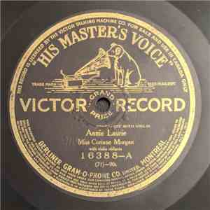 Miss Corinne Morgan - Annie Laurie / Ben Bolt mp3 album