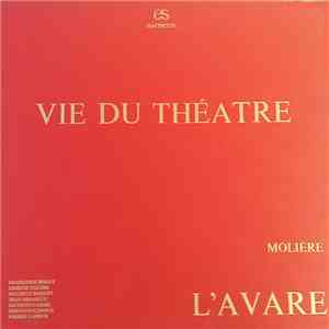 Molière / Françoise Rosay, Simone Valère, Maurice Baquet, Jean Desailly, Jacques Fabbri, Fernand Ledoux, Pierre Vaneck - L'Avare mp3 album