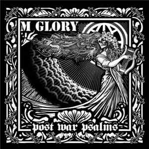 Morning Glory - Post War Psalms mp3 album