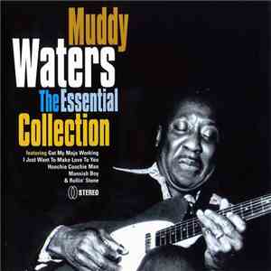 Muddy Waters - The Essential Collection mp3 album