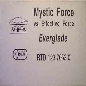 Mystic Force vs. Effective Force - Everglade mp3 album