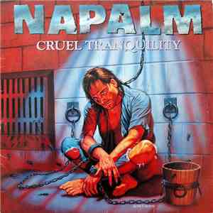 Napalm  - Cruel Tranquility mp3 album