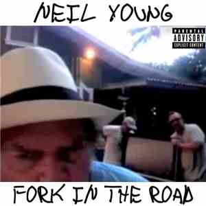 Neil Young - Fork In The Road mp3 album