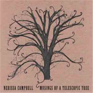 Nerissa Campbell - Musings Of A Telescopic Tree mp3 album