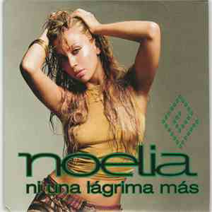 Noelia - Ni Una Lágrima Más mp3 album