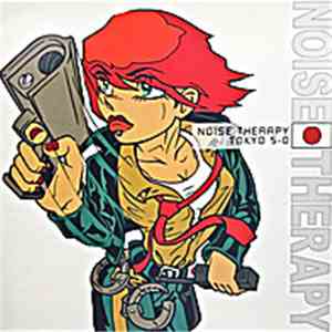 Noise Therapy - Tokyo 5-0 mp3 album