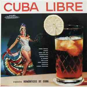 Orquestra Românticos De Cuba - Cuba Libre mp3 album
