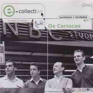 Os Cariocas - E-collection mp3 album
