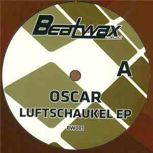 Oscar - Luftschaukel EP mp3 album