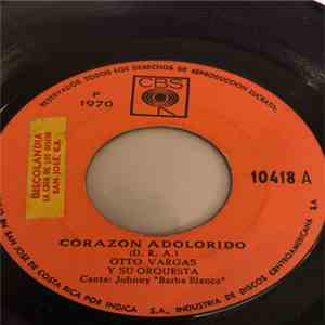 Otto Vargas Y Su Orquesta - Corazon Adolorido mp3 album