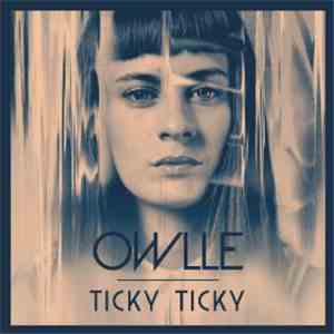 Owlle - Ticky Ticky mp3 album