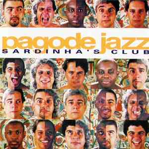 Pagode Jazz Sardinha's Club - Pagode Jazz Sardinha's Club mp3 album