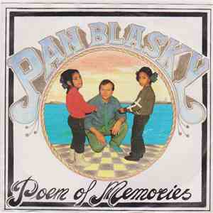 Pan Blasky - Poem Of Memories mp3 album