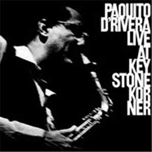 Paquito D'Rivera - Live At Keystone Korner mp3 album