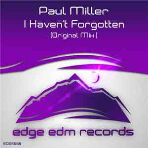 Paul Miller  - I Haven't Forgotten mp3 album