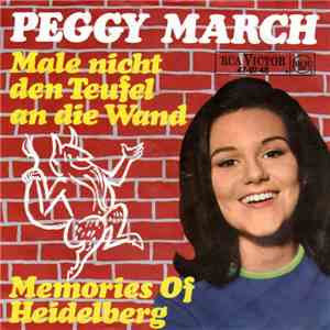 Peggy March - Male Nicht Den Teufel An Die Wand / Memories Of Heidelberg mp3 album