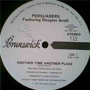 Persuaders Featuring Douglas Scott  - Another Time Another Place mp3 album