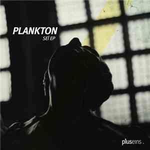 Plankton - Seï EP mp3 album