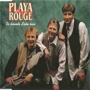 Playa Rouge - Es Könnte Liebe Sein mp3 album