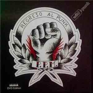 P.P.M. - Regreso Al Punk mp3 album