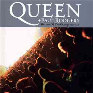 Queen + Paul Rodgers - Return Of The Champions Vol.2 mp3 album