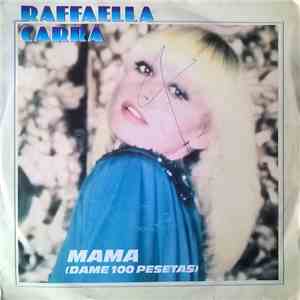 Raffaella Carrà - Mama (Dame 100 Pesetas) mp3 album