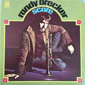 Randy Brecker - Score mp3 album