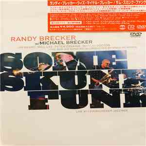 Randy Brecker W/ Michael Brecker - Some Skunk Funk - Live At Leverkusener Jazztage mp3 album
