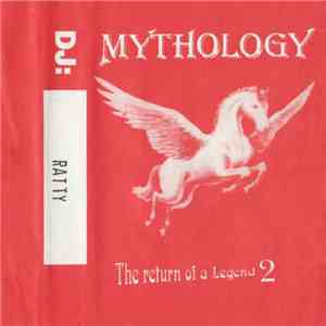 Ratty - Mythology - The Return Of A Legend 2 mp3 album