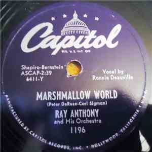 Ray Anthony & His Orchestra - Marshmallow World / Where Do I Go From You mp3 album