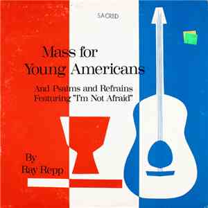 Ray Repp - Mass For Young Americans mp3 album