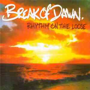 Rhythm On The Loose - Break Of Dawn mp3 album
