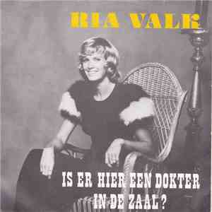 Ria Valk - Is Er Een Dokter In De Zaal ? mp3 album