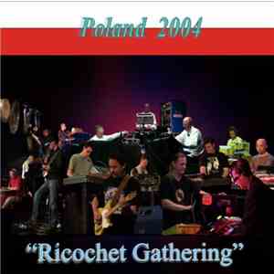 Ricochet Gathering - Poland 2004 mp3 album