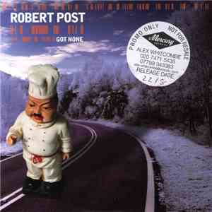 Robert Post - Got None mp3 album
