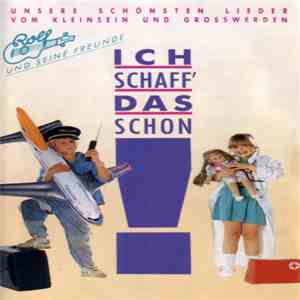 Rolf Und Seine Freunde - Ich Schaff' Das Schon mp3 album