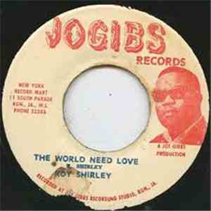 Roy Shirley - The World Need Love / Hold Them mp3 album