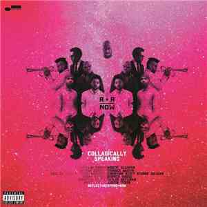 R+R=NOW - Collagically Speaking mp3 album
