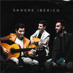 Sangre Ibérico - Sangre Ibérico mp3 album