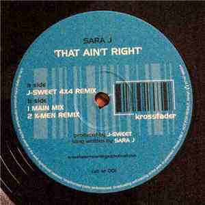 Sara J - That Ain't Right mp3 album